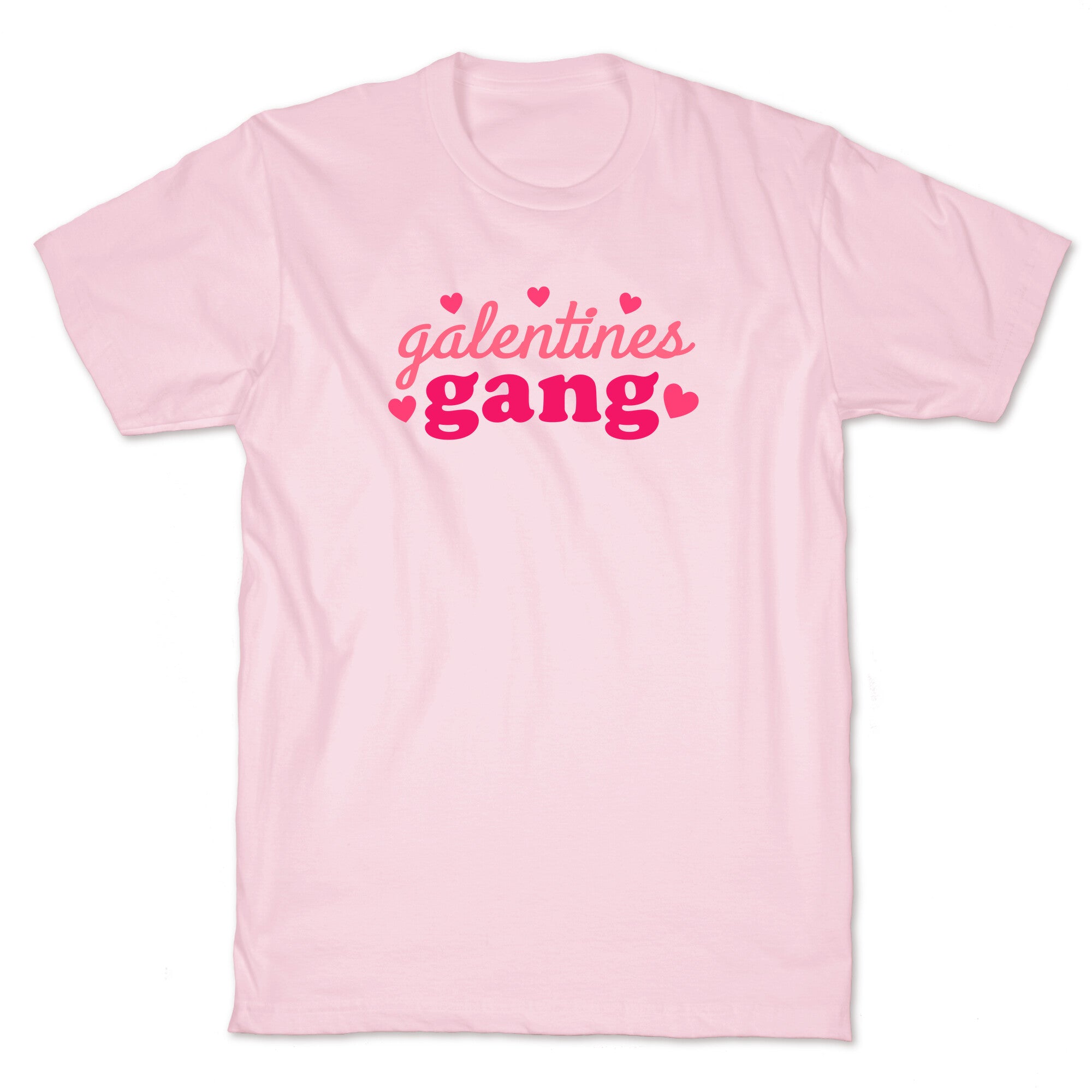 Galentines Gang T-Shirt