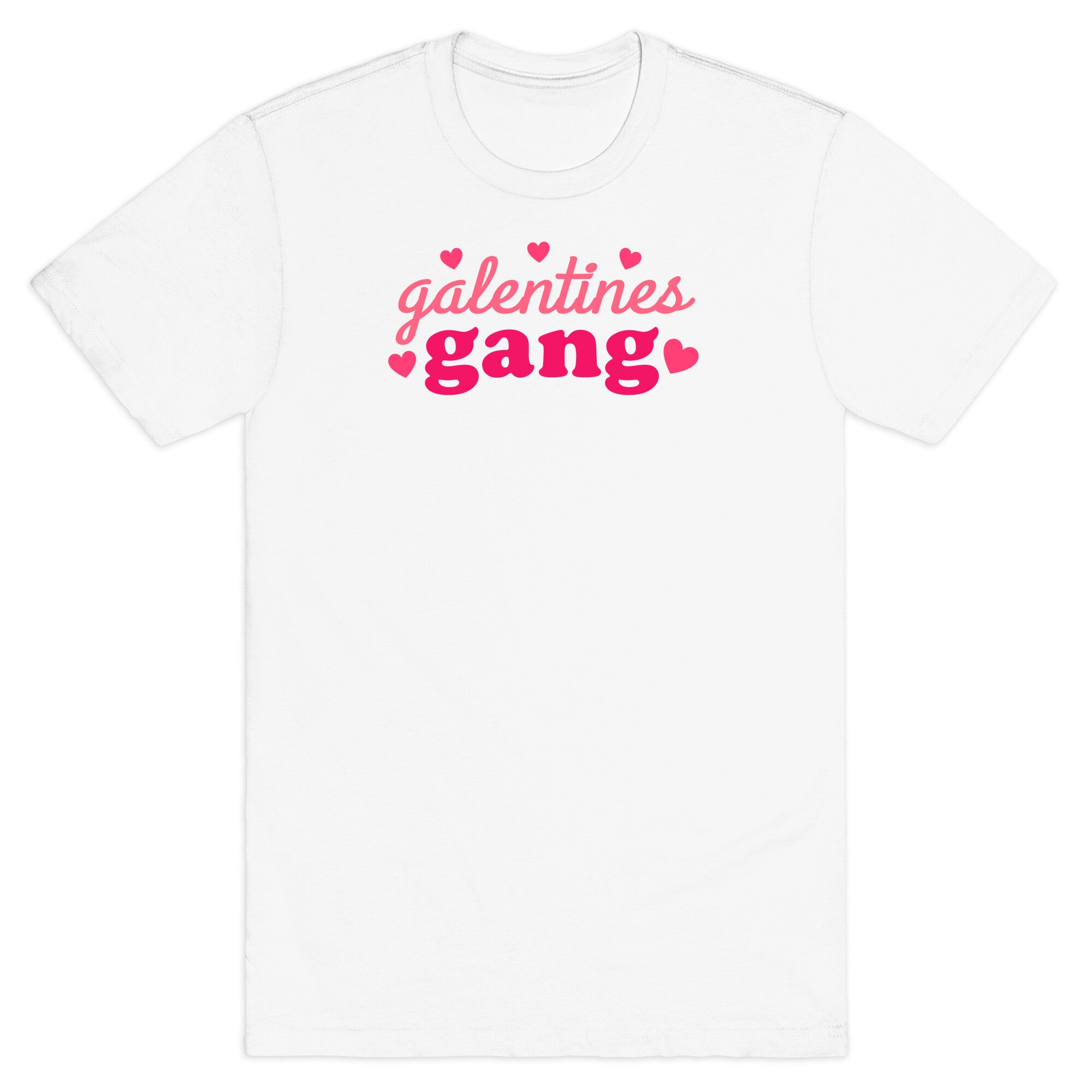Galentines Gang T-Shirt
