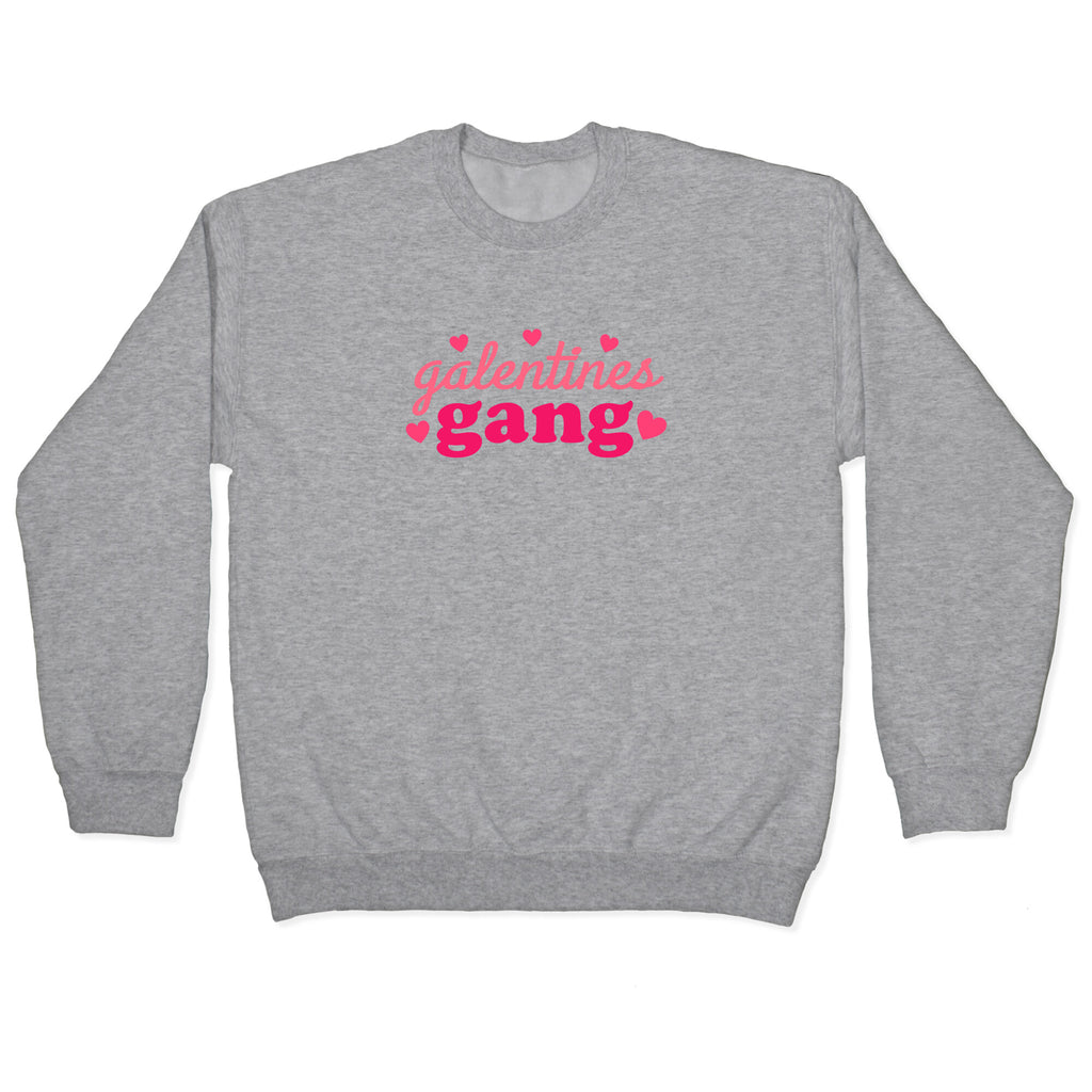 Galentines Gang Crewneck Sweatshirt