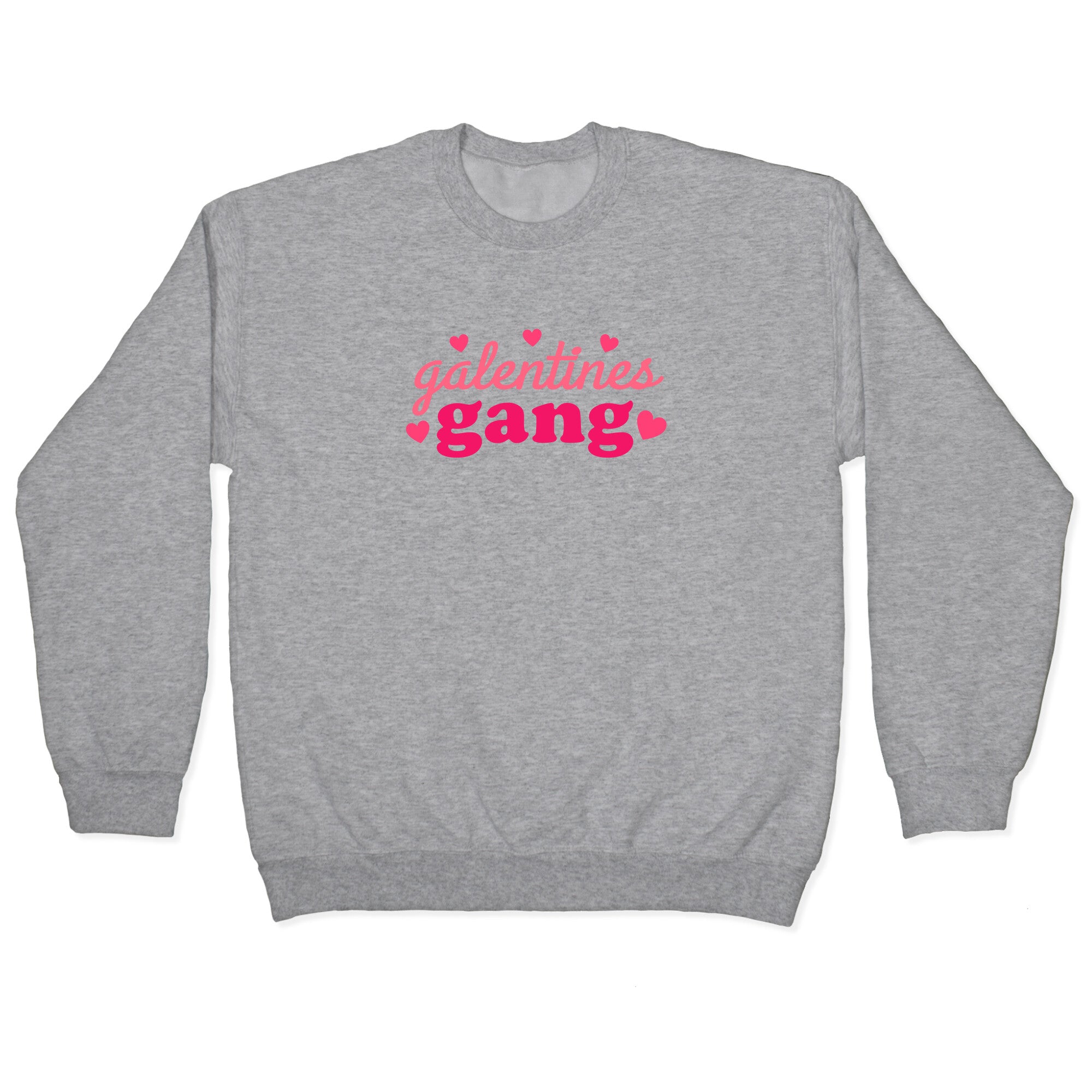 Galentines Gang Crewneck Sweatshirt