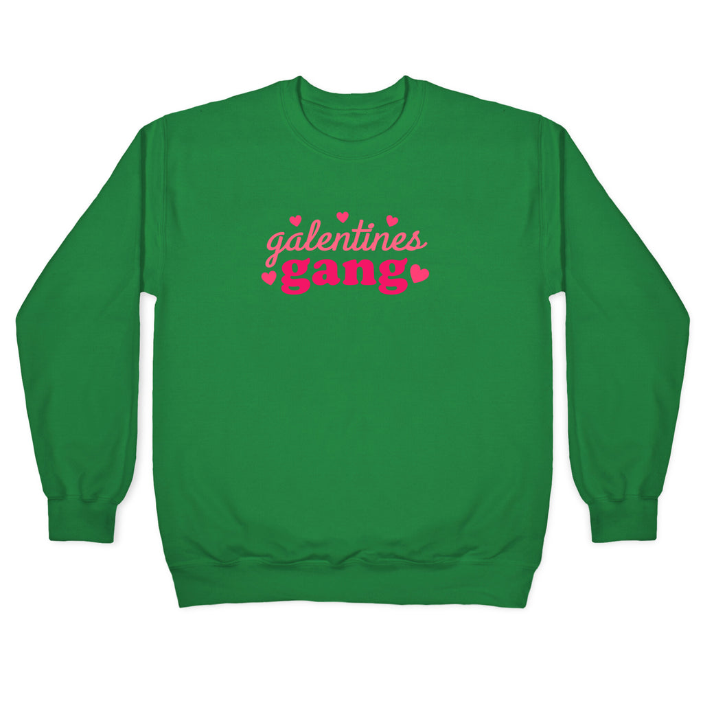 Galentines Gang Crewneck Sweatshirt
