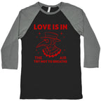 Love Is In The Air Baseball Tee