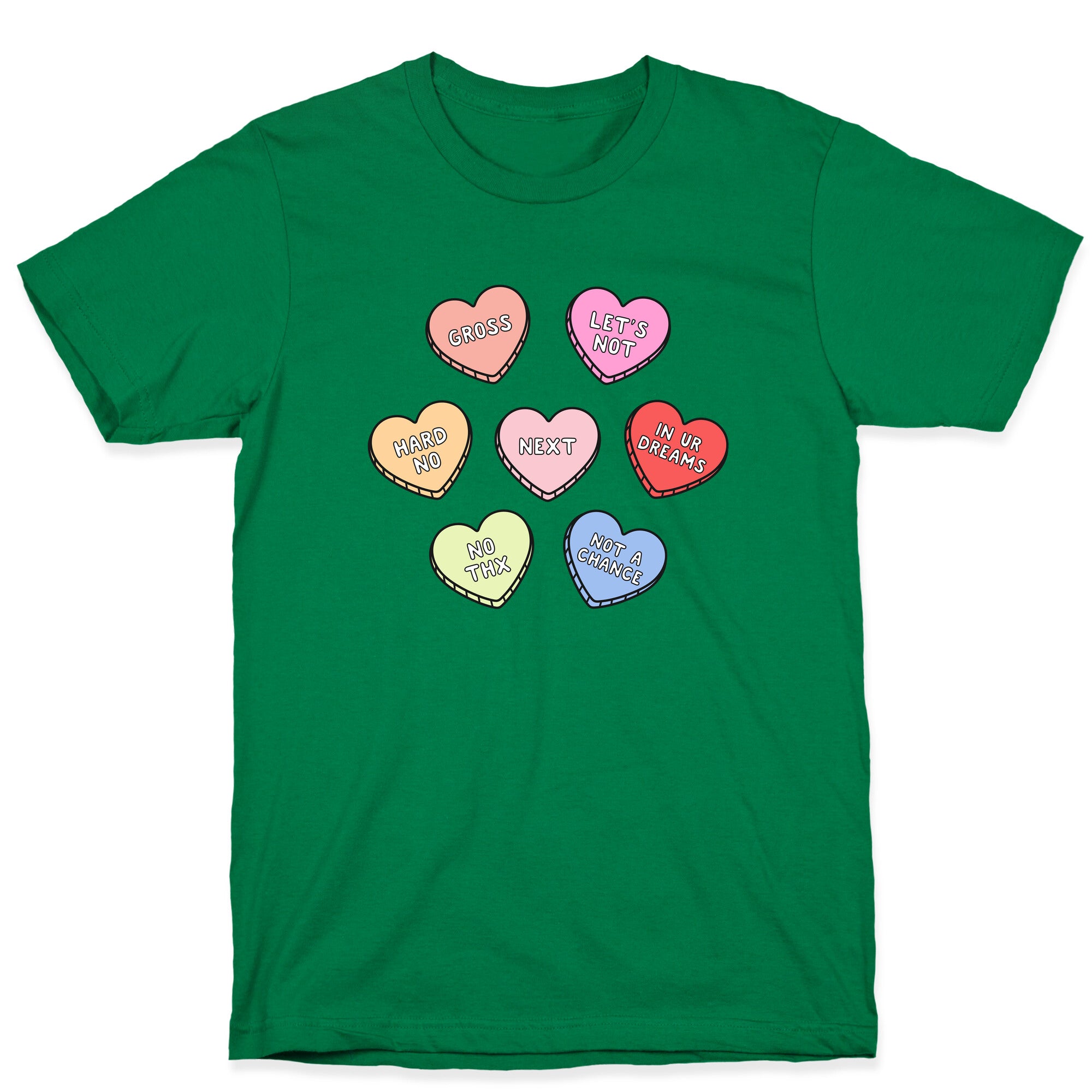 Sarcastic Candy Hearts T-Shirt