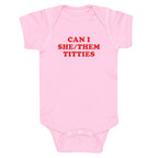Can I She/Them Titties? Baby One-Piece
