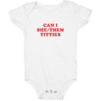 Can I She/Them Titties? Baby One-Piece