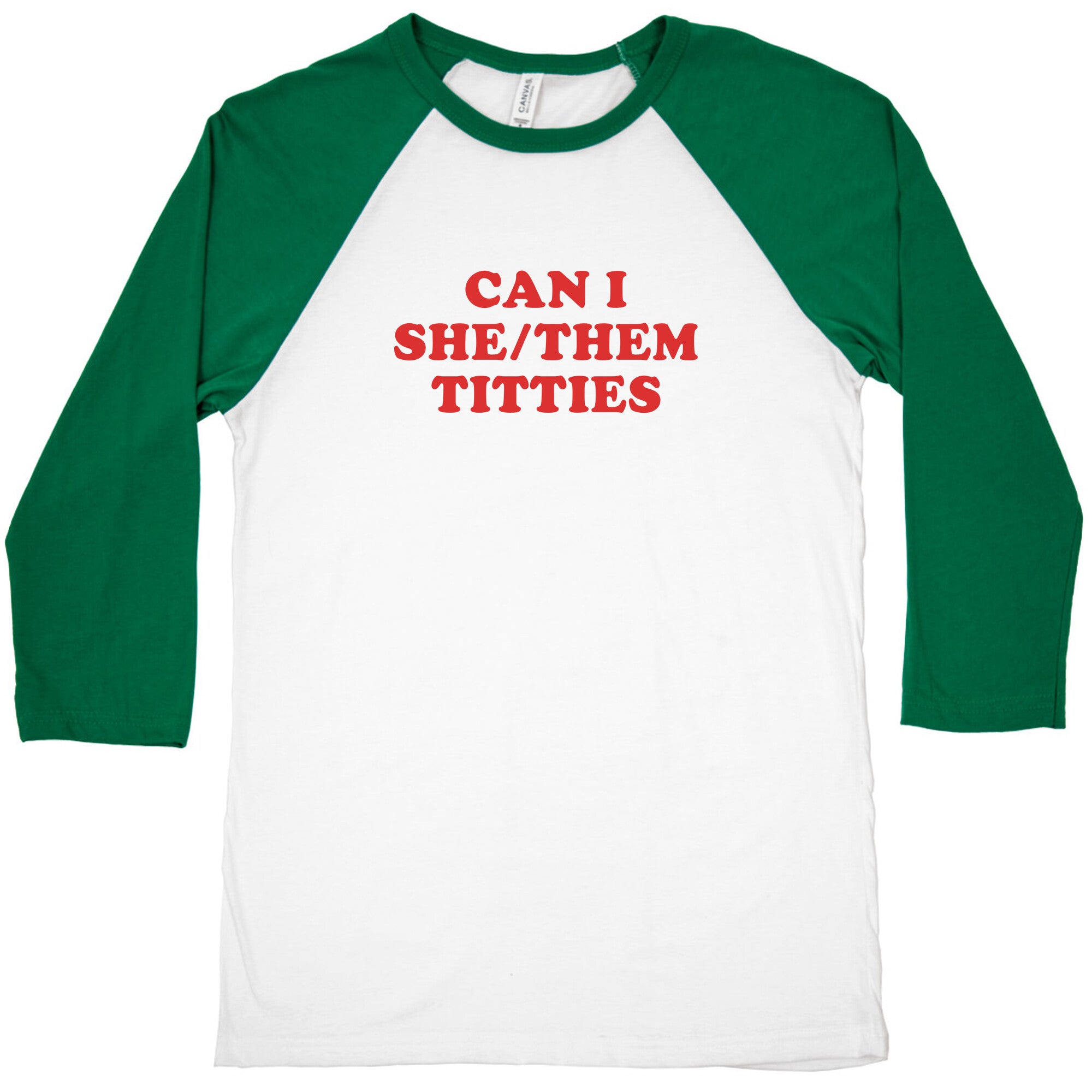 Can I She/Them Titties? Baseball Tee