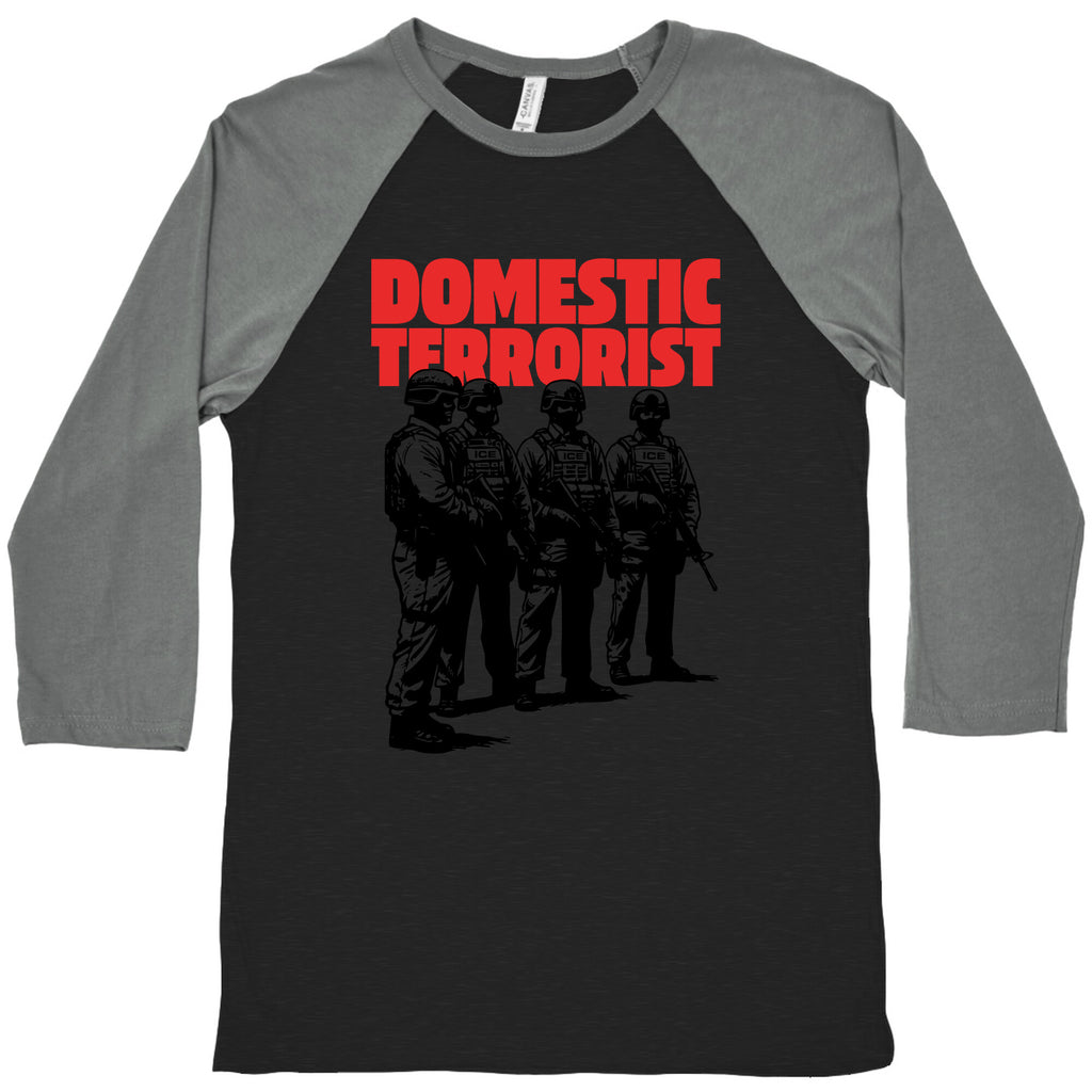Domestic Terrorist Baseball Tee