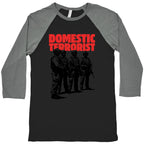 Domestic Terrorist Baseball Tee