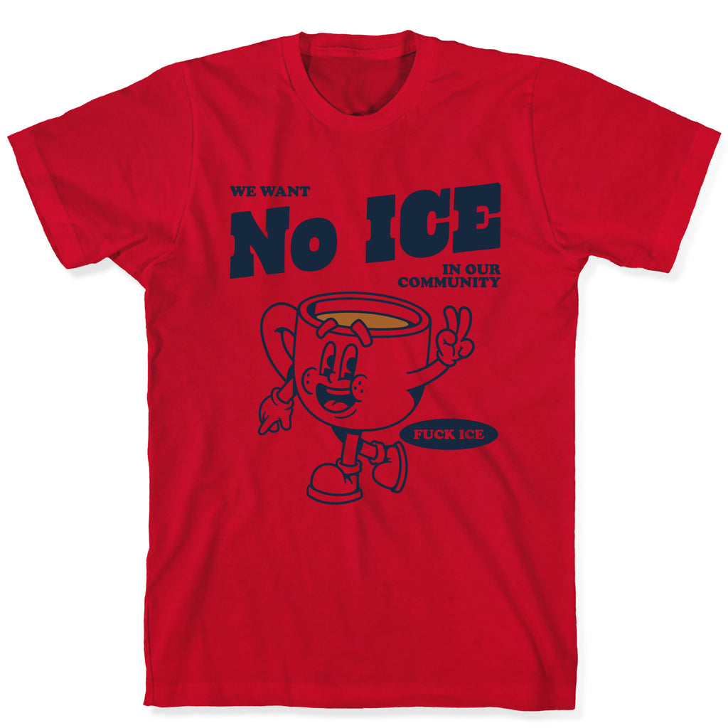 No ICE T-Shirt