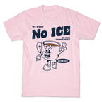 No ICE T-Shirt
