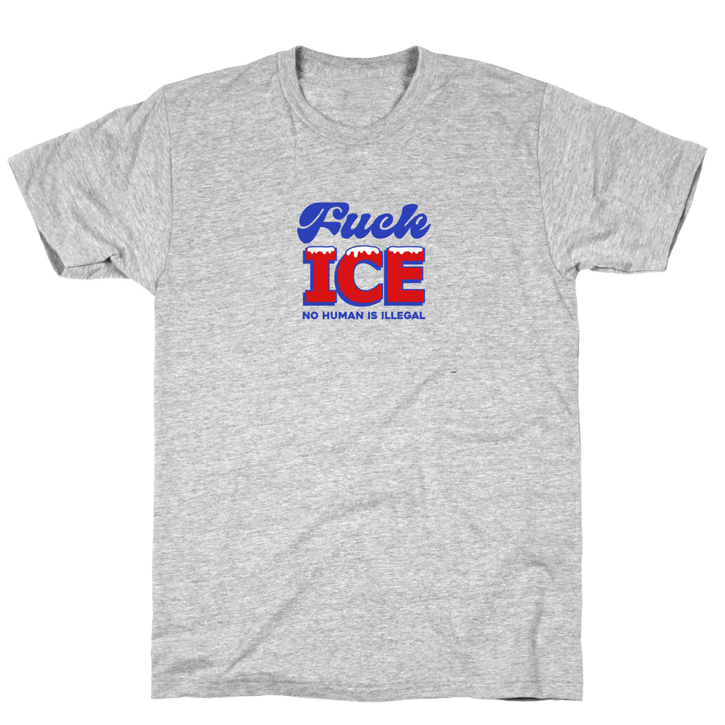 Fuck ICE T-Shirt