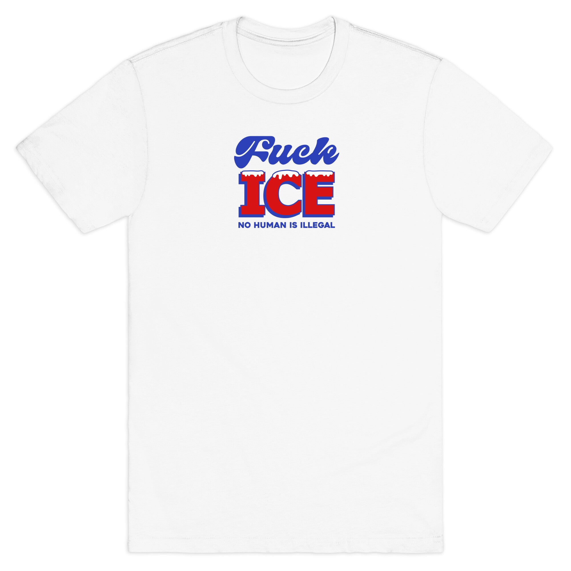 Fuck ICE T-Shirt
