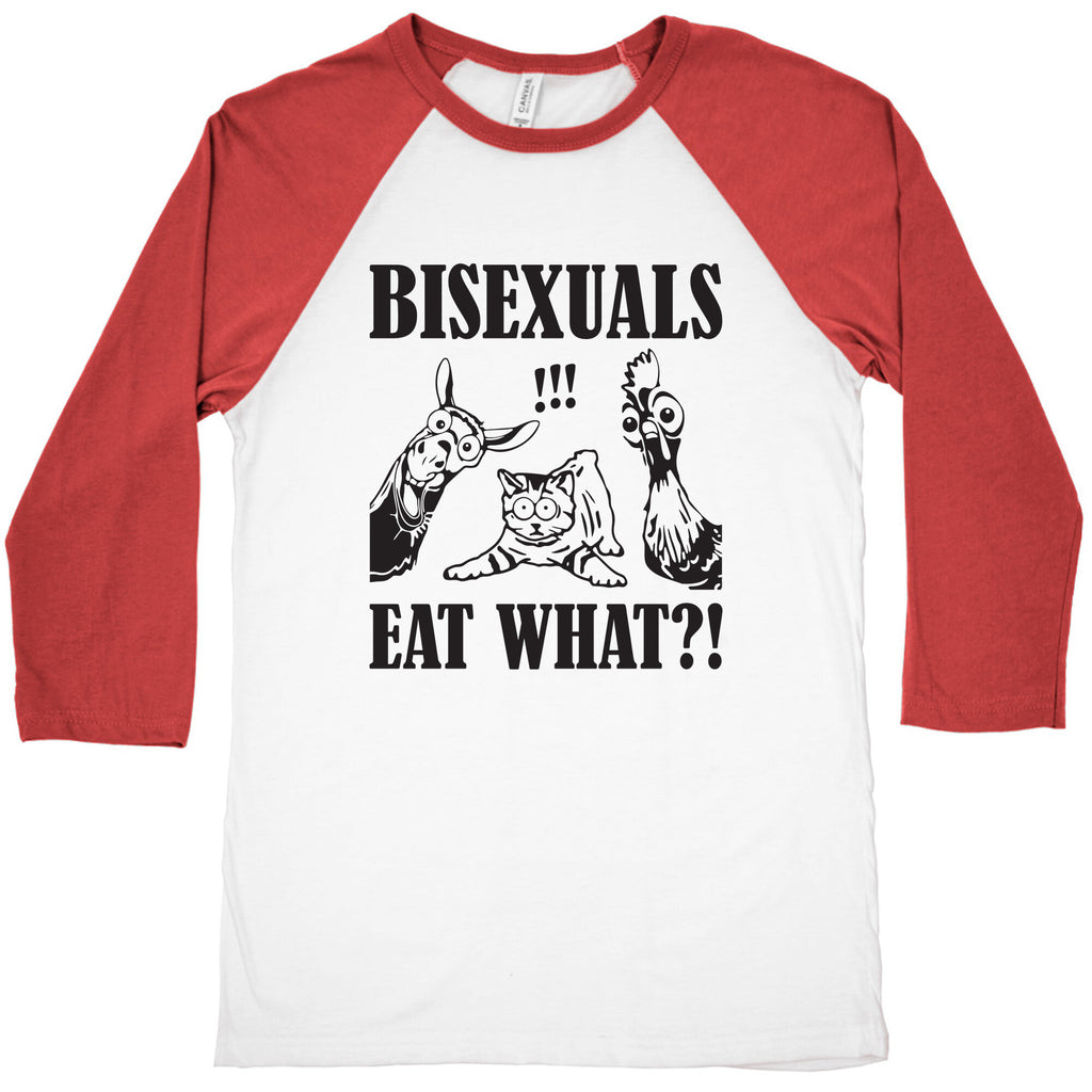 Bisexuals Eat What?! Baseball Tee
