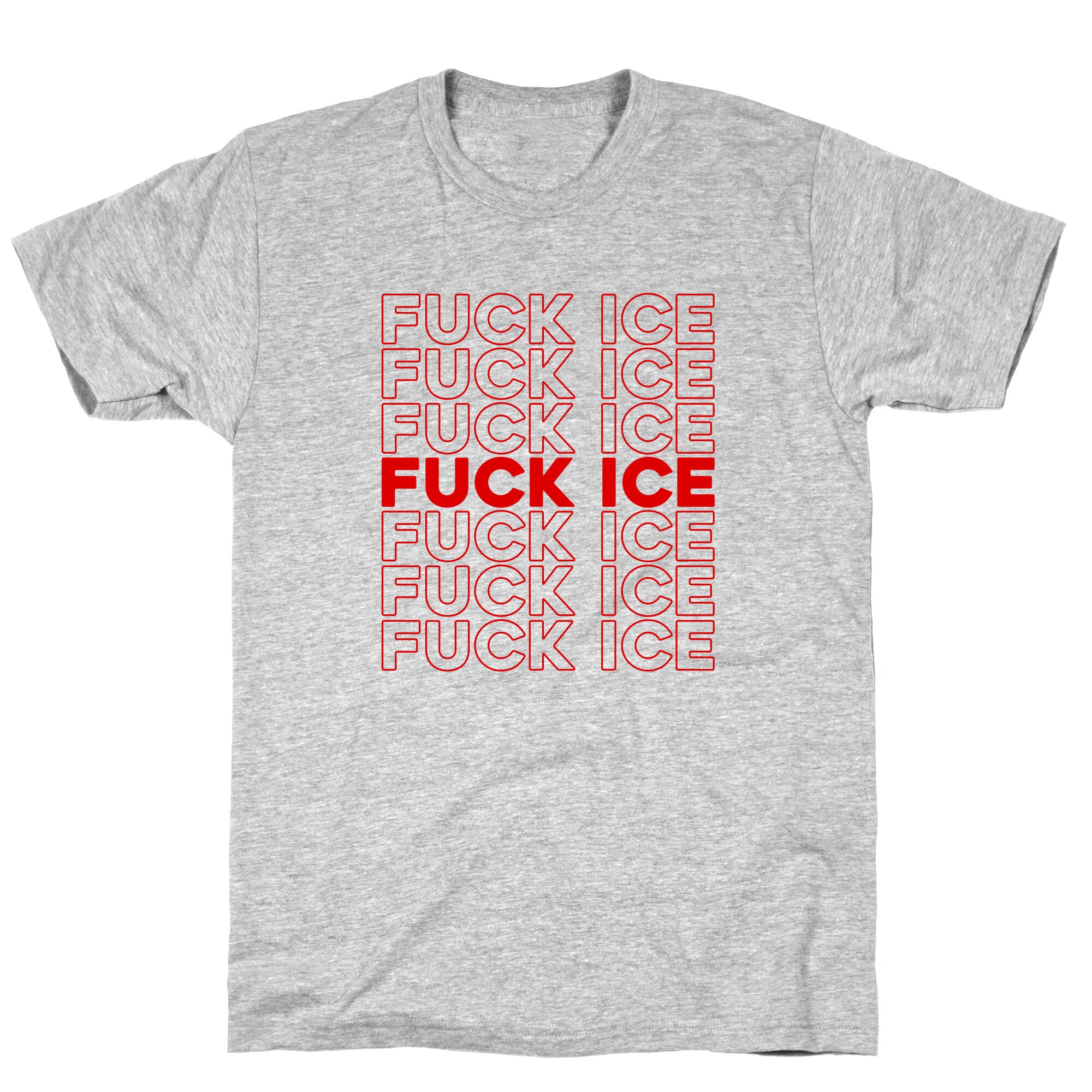 Fuck ICE T-Shirt