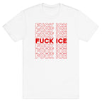Fuck ICE T-Shirt