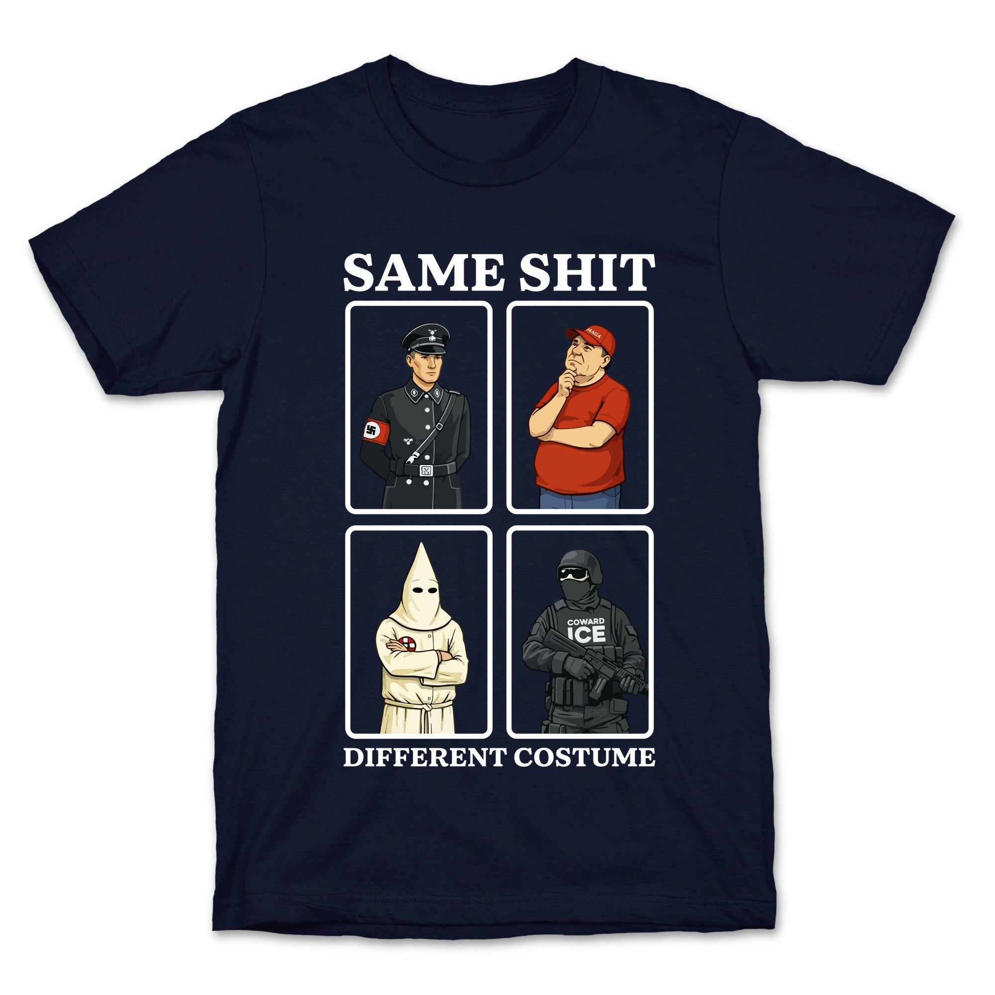Same Shit Different Costume T-Shirt
