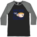 No Ice In Our Community Baseball Tee