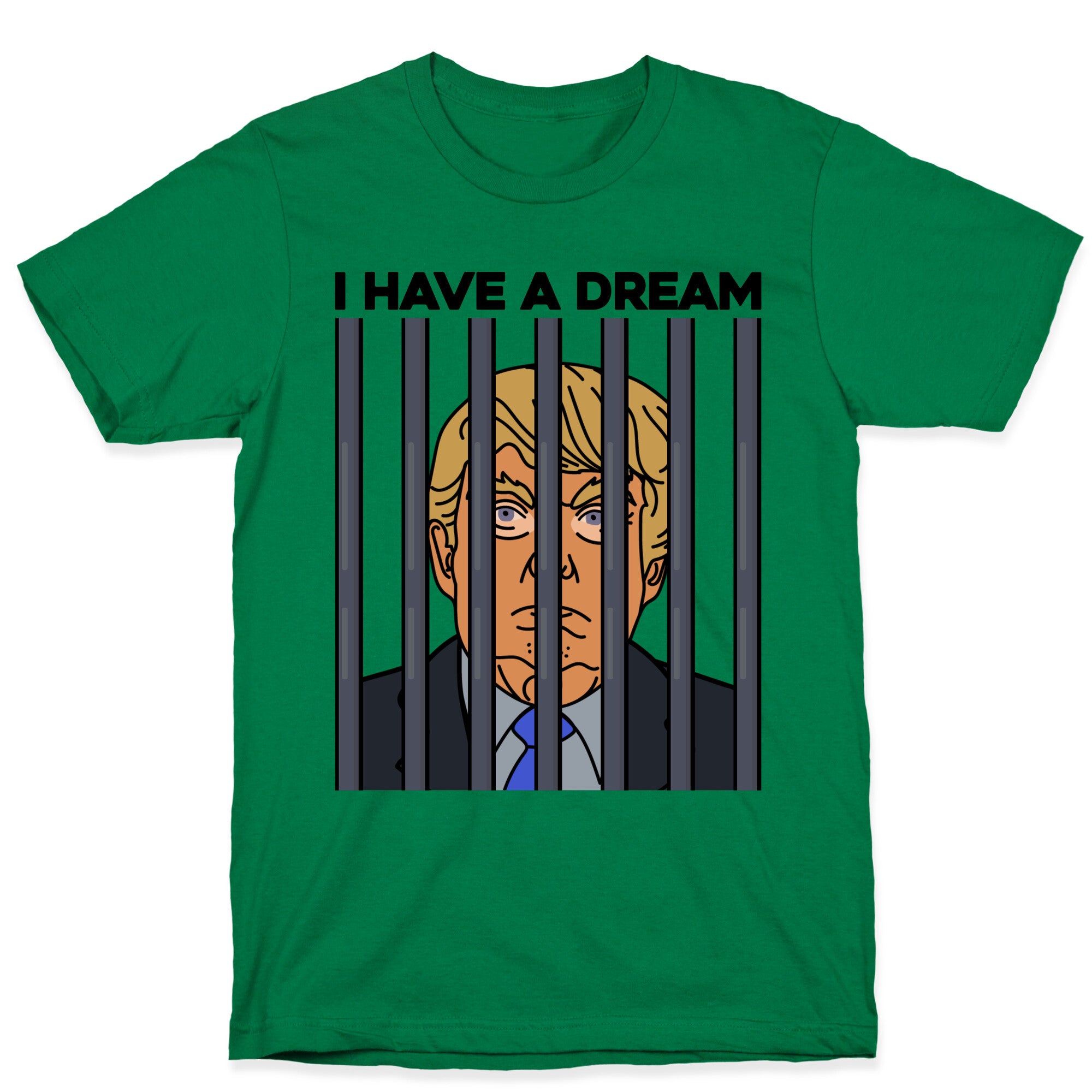 I Have A Dream T-Shirt