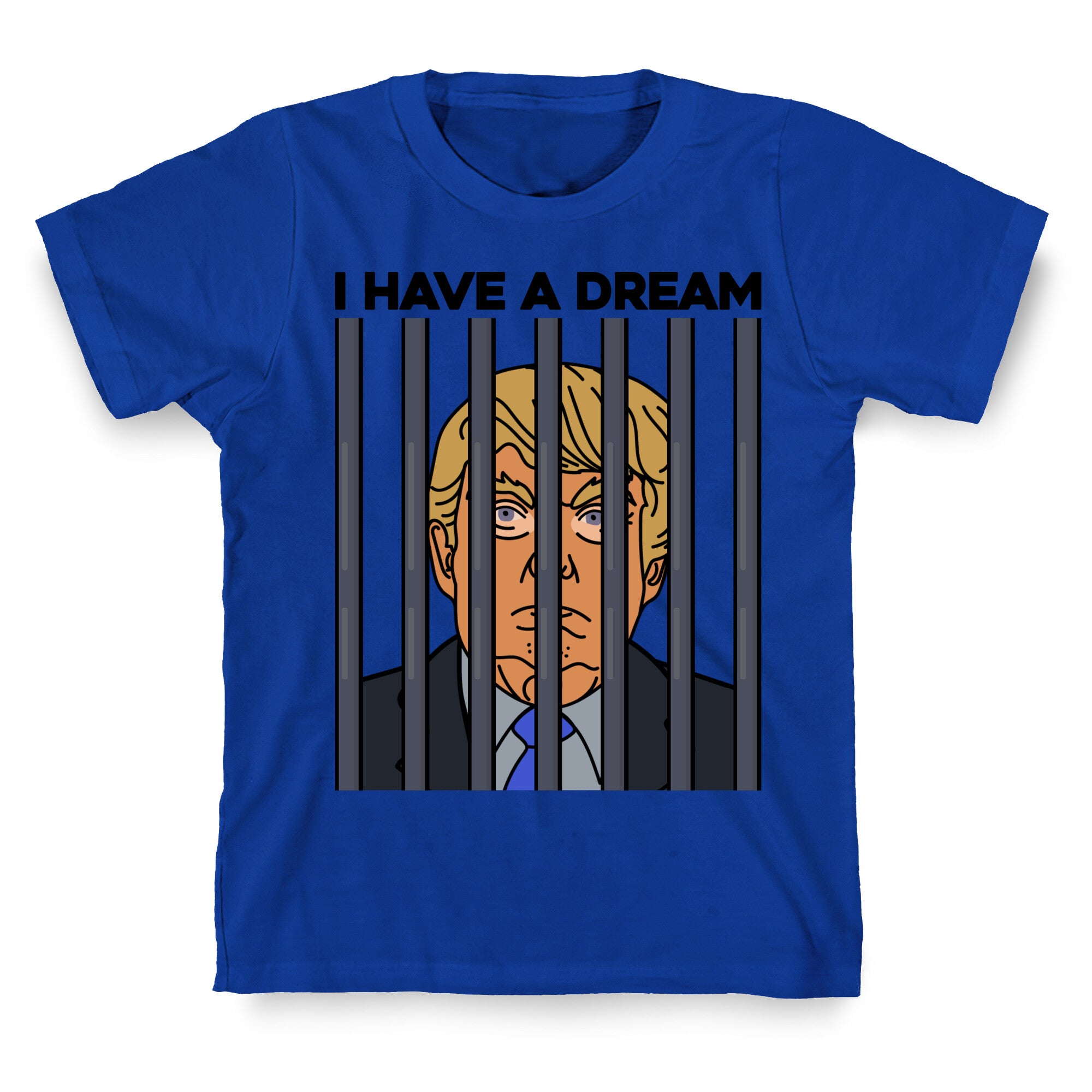 I Have A Dream T-Shirt