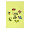 Friend To Bugs Garden Flag