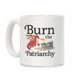 Burn the Patriarchy Coffee Mug