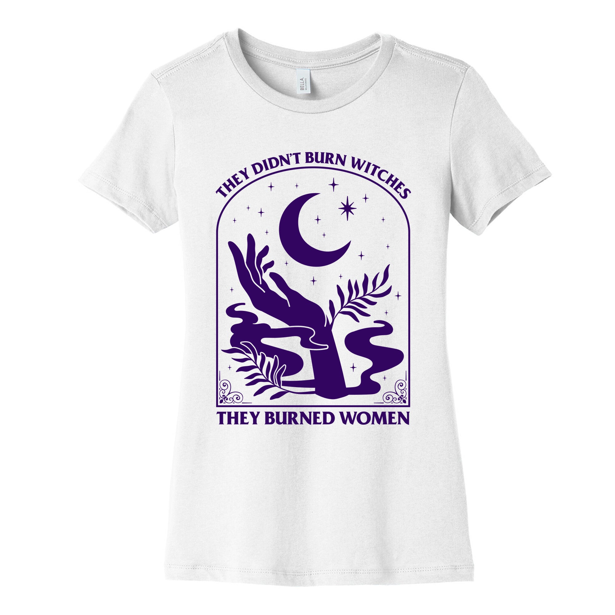 They Burned Women Womens Cotton Tee