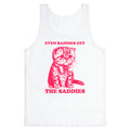 Even Baddies Get The Saddies Tank Top