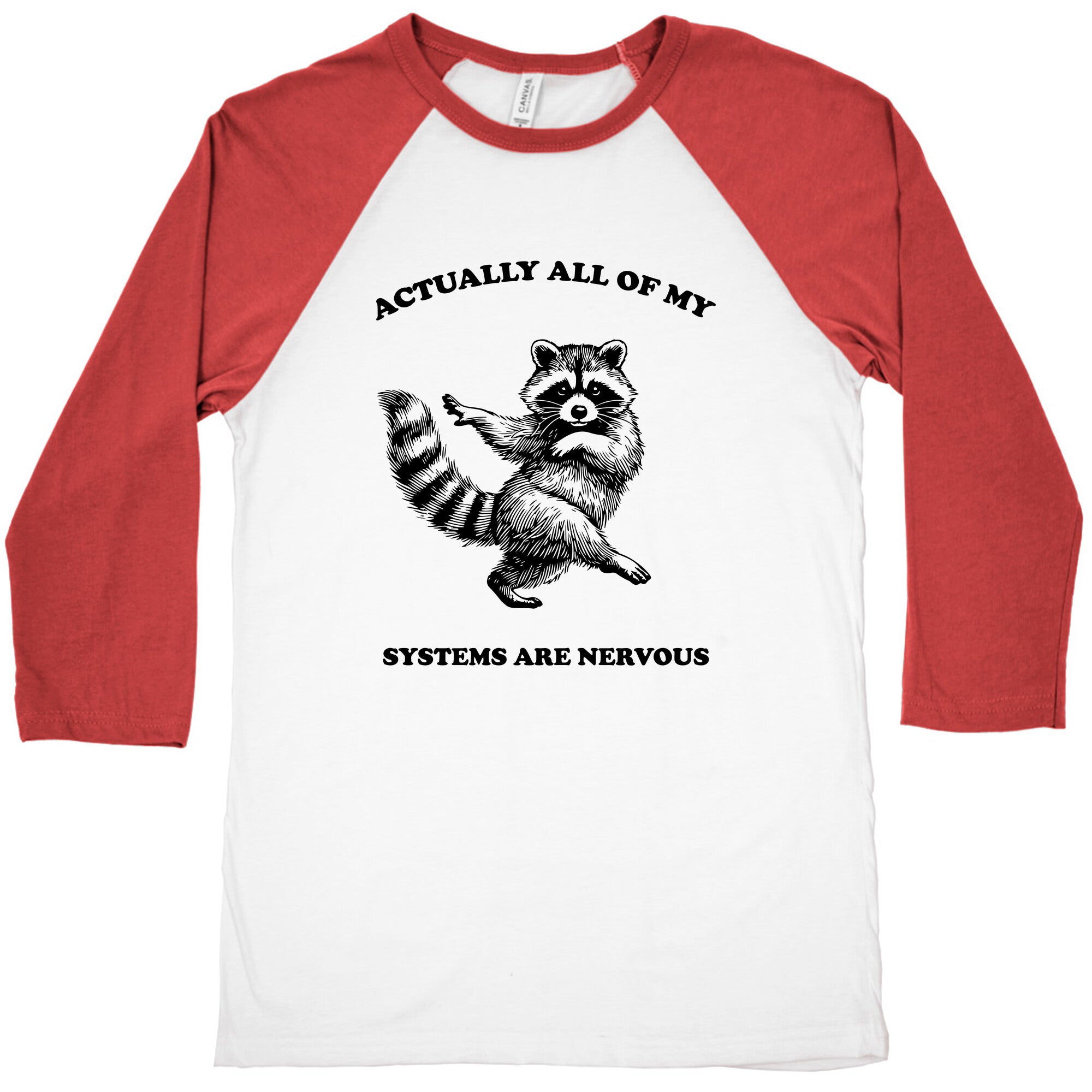 All Of My Systems Are Nervous Baseball Tee