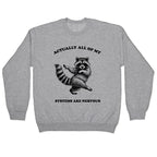 All Of My Systems Are Nervous Crewneck Sweatshirt