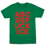 Fuck ICE Alphabet T-Shirt