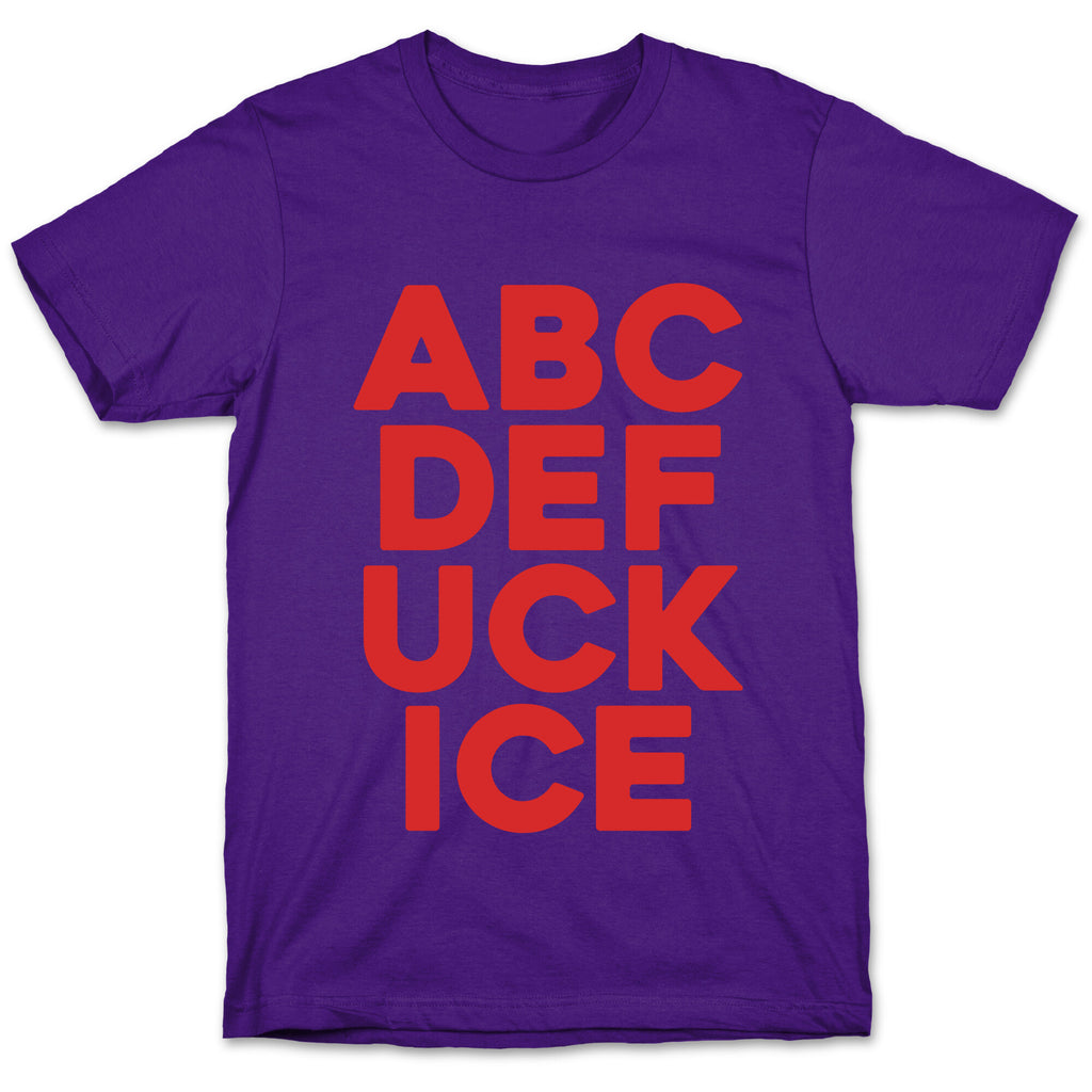 Fuck ICE Alphabet T-Shirt