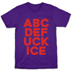 Fuck ICE Alphabet T-Shirt