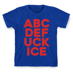 Fuck ICE Alphabet T-Shirt