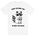 Stop Saying Yes To Shit You Hate T-Shirt