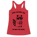 Stop Saying Yes To Shit You Hate Racerback Tank
