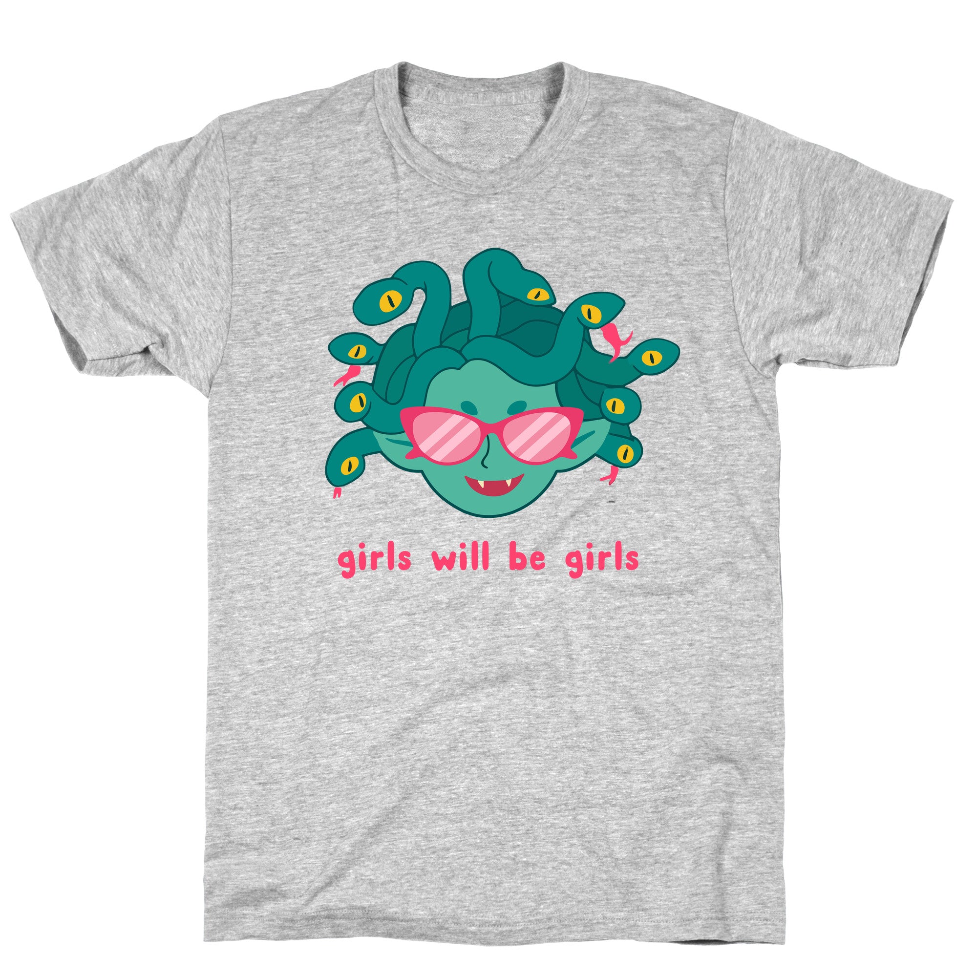 Girls Will Be Girls T-Shirt