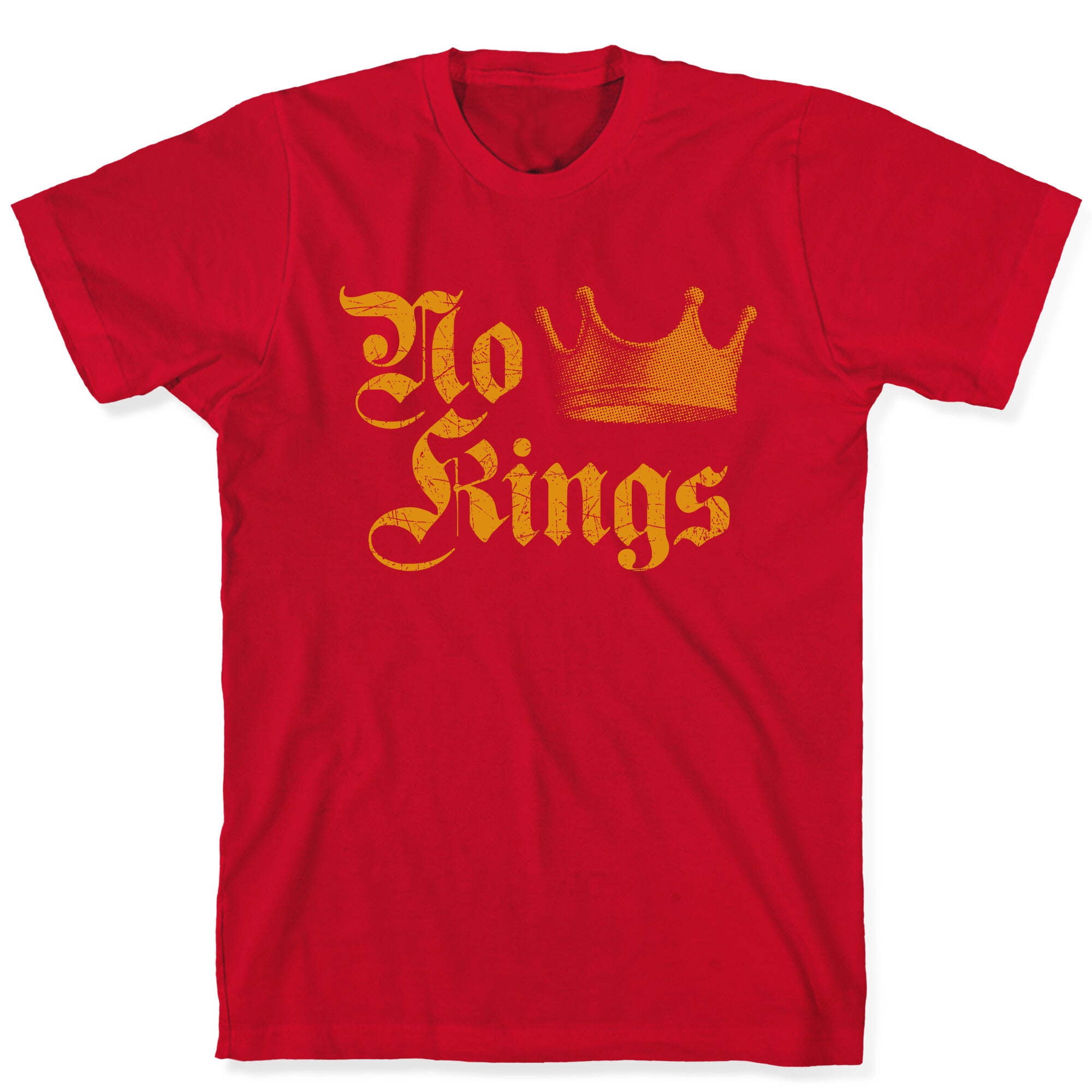No Kings Since 1776 T-Shirt