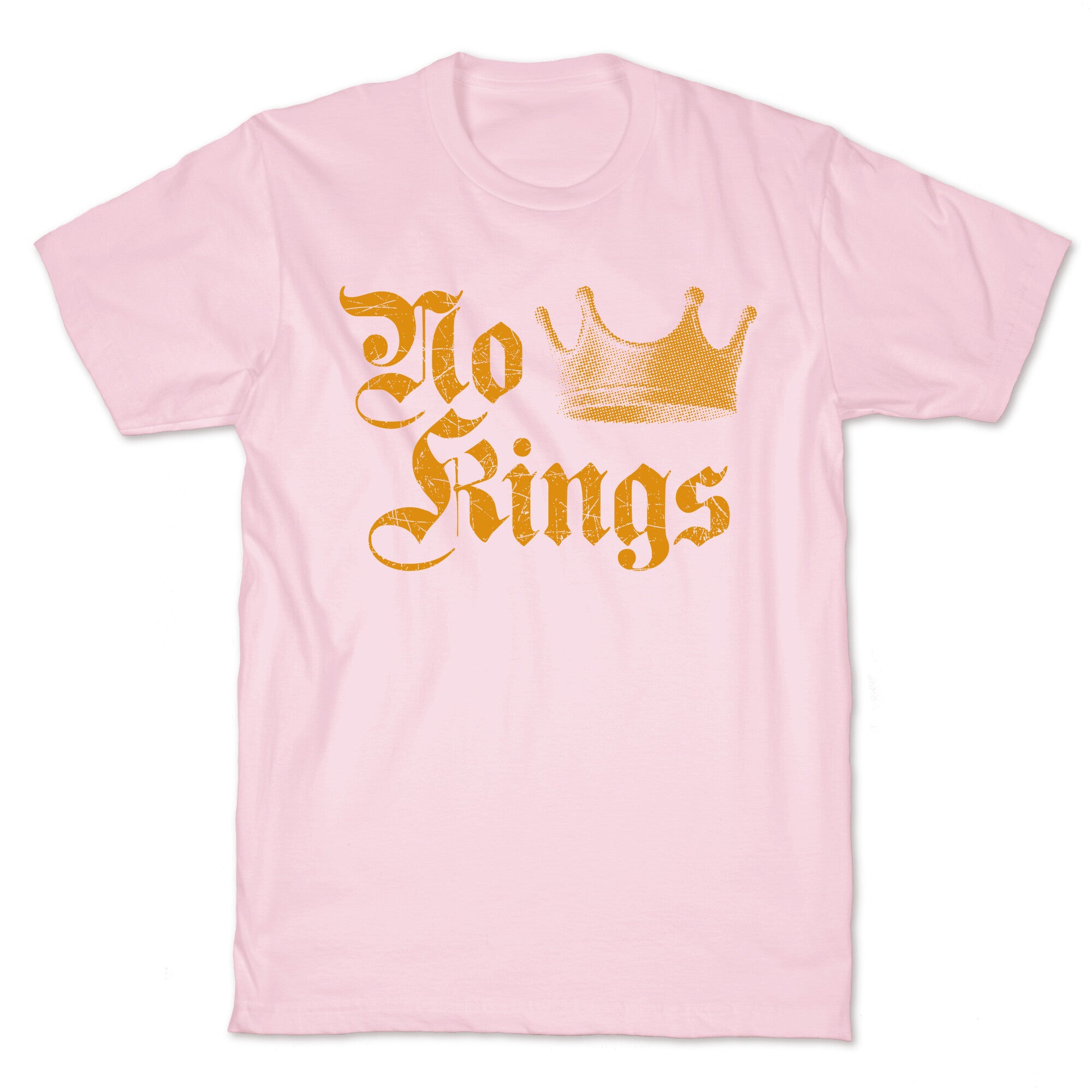 No Kings Since 1776 T-Shirt