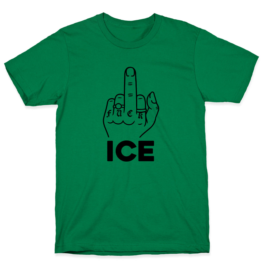 Fuck ICE T-Shirt