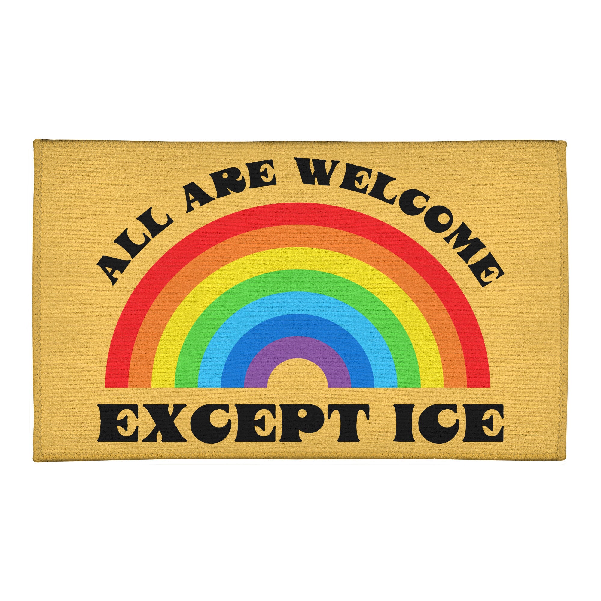 All Are Welcome Except ICE Welcome Mat