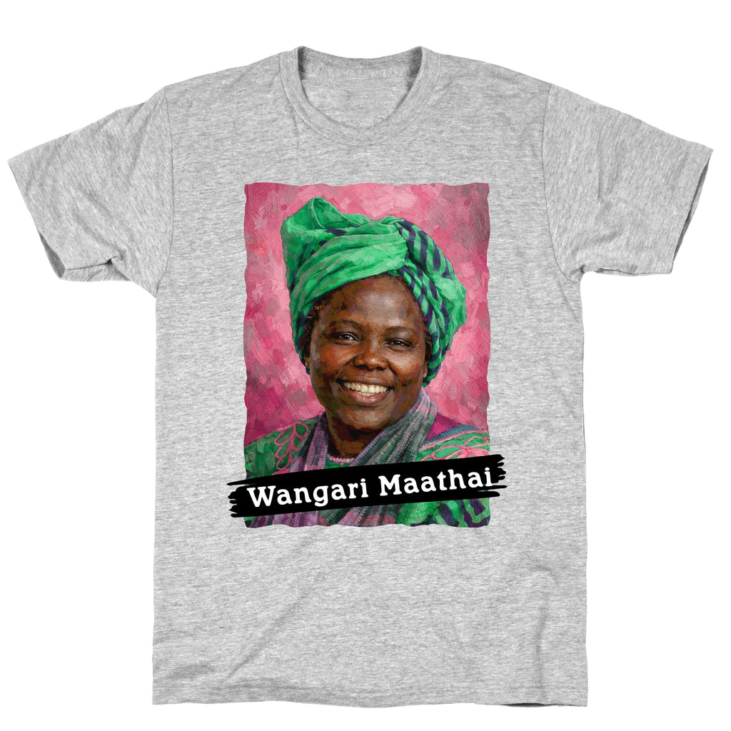 Wangari Maathai T-Shirt