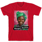 Wangari Maathai T-Shirt