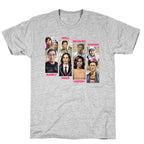 Well Behaved Women Rarely Make History T-Shirt