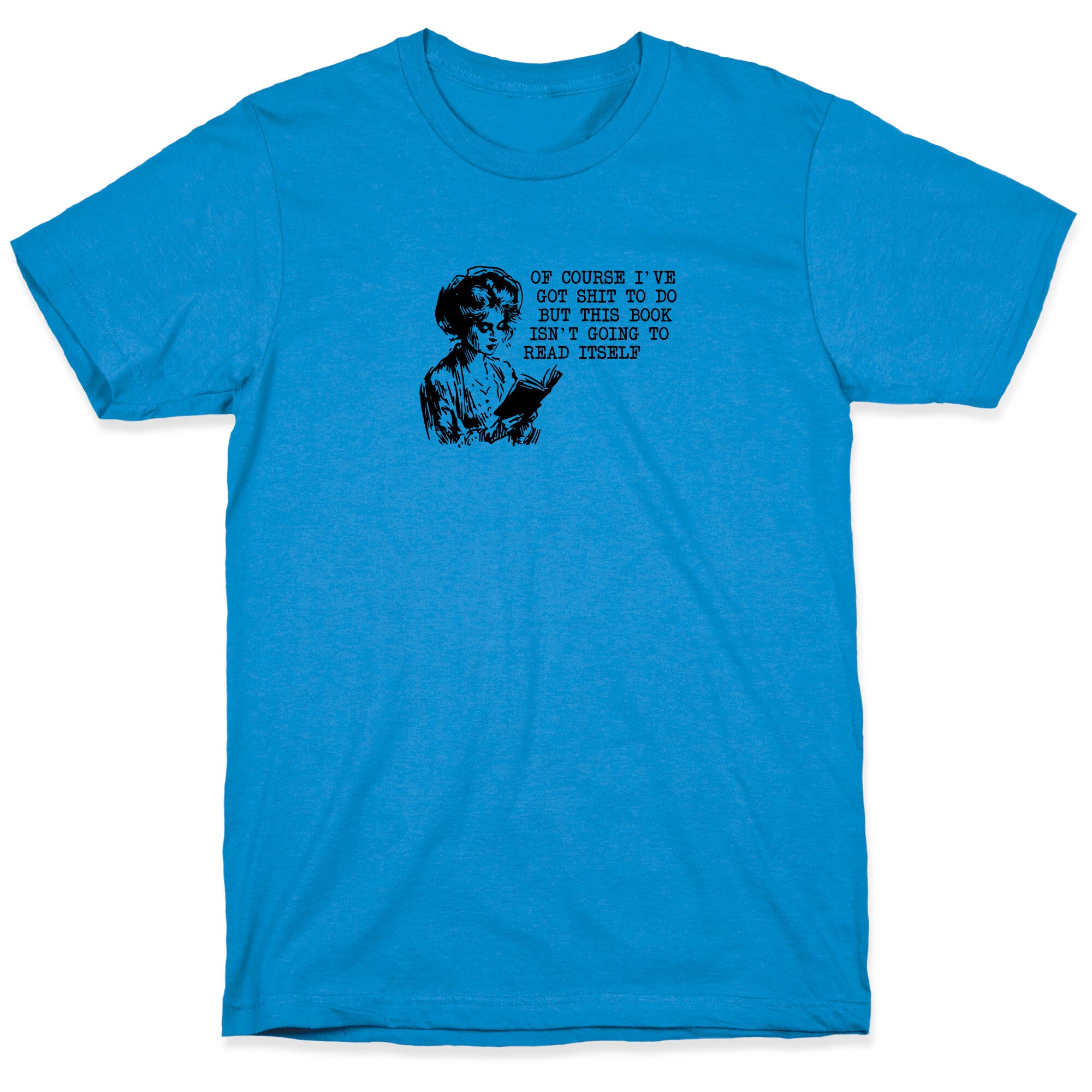 This Book Isnt Going To Read Itself T-Shirt