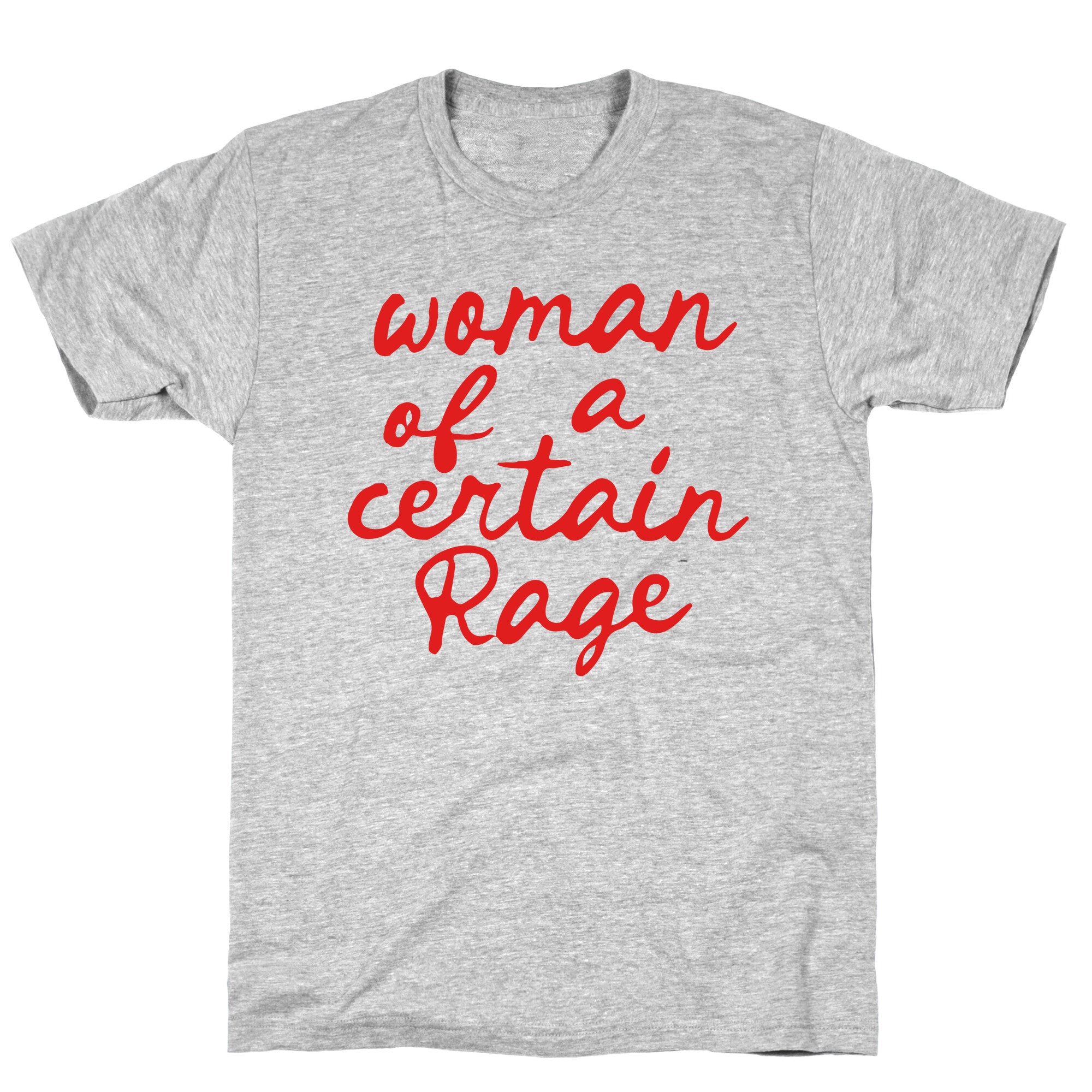 Woman Of A Certain Rage T-Shirt