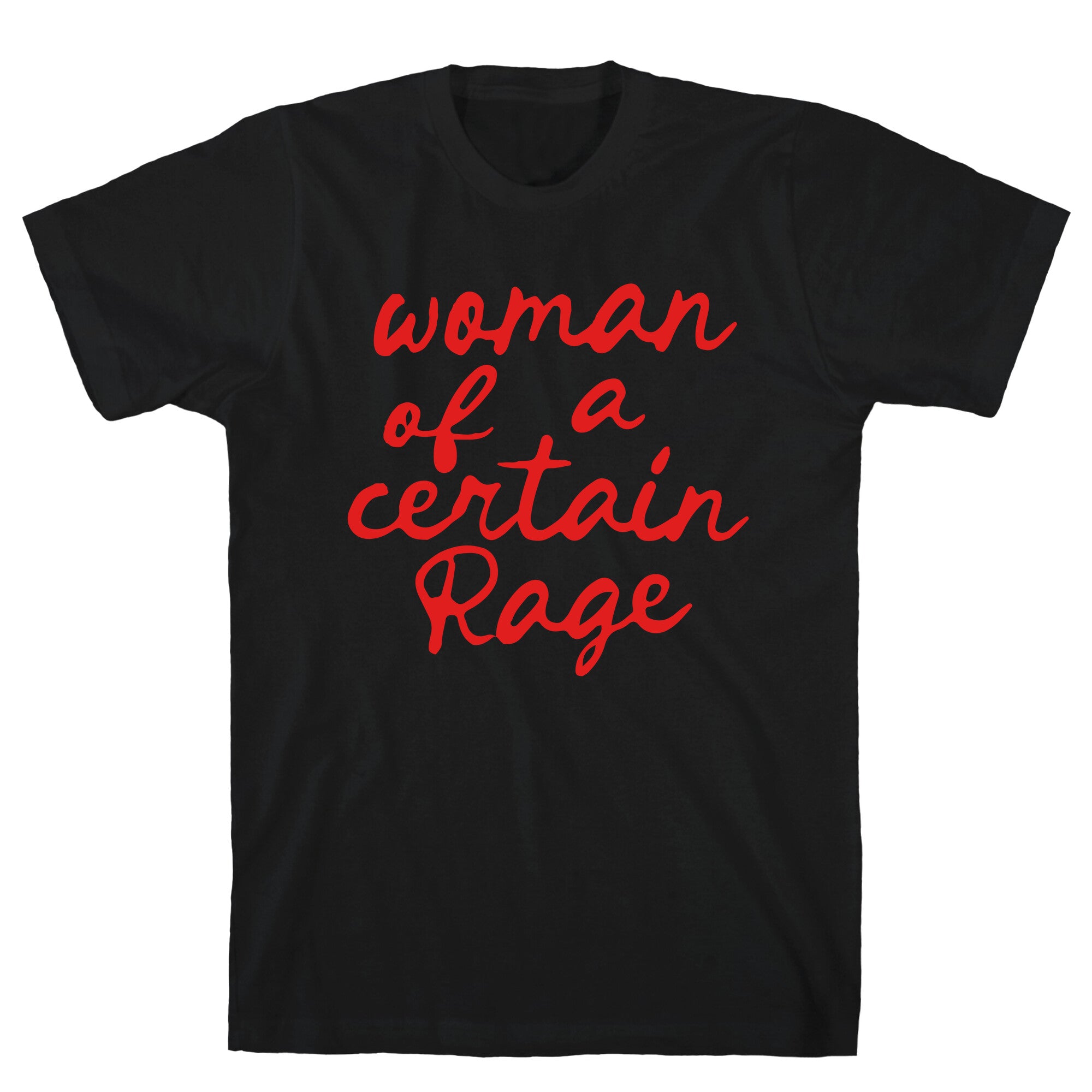 Woman Of A Certain Rage T-Shirt