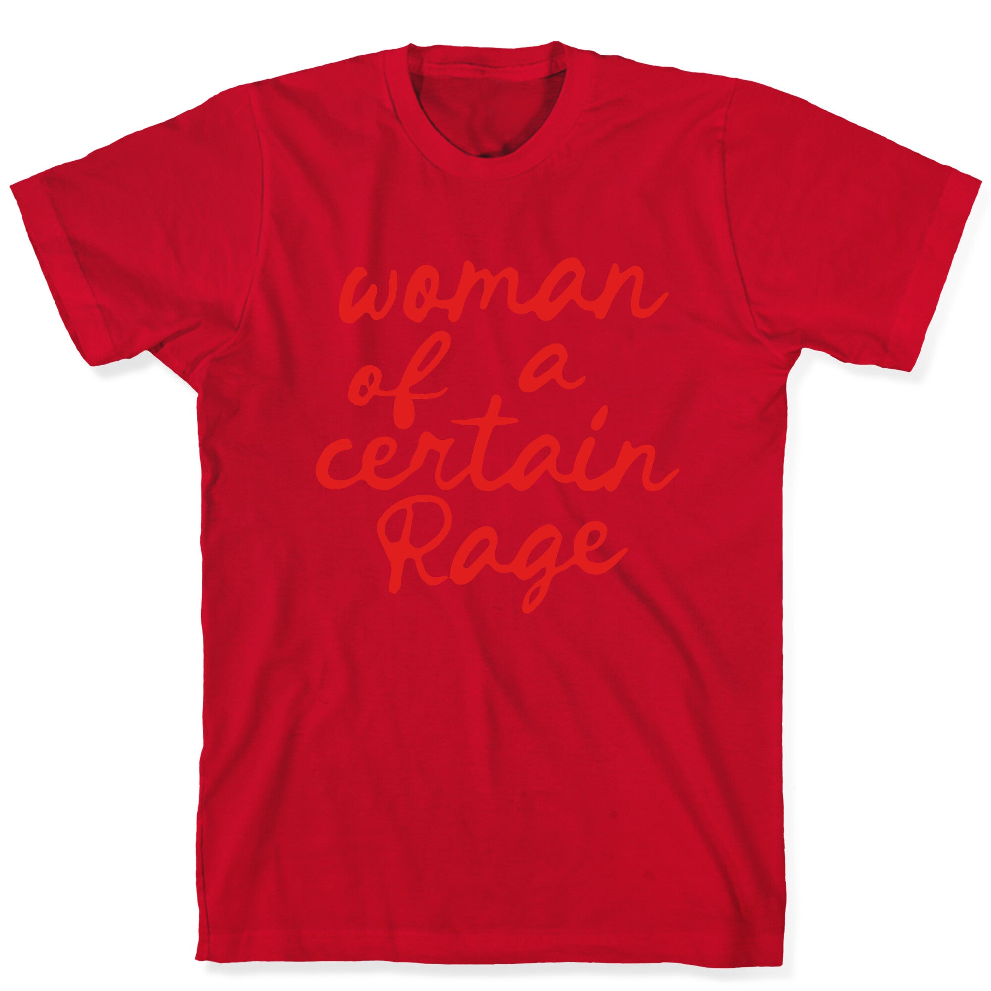 Woman Of A Certain Rage T-Shirt