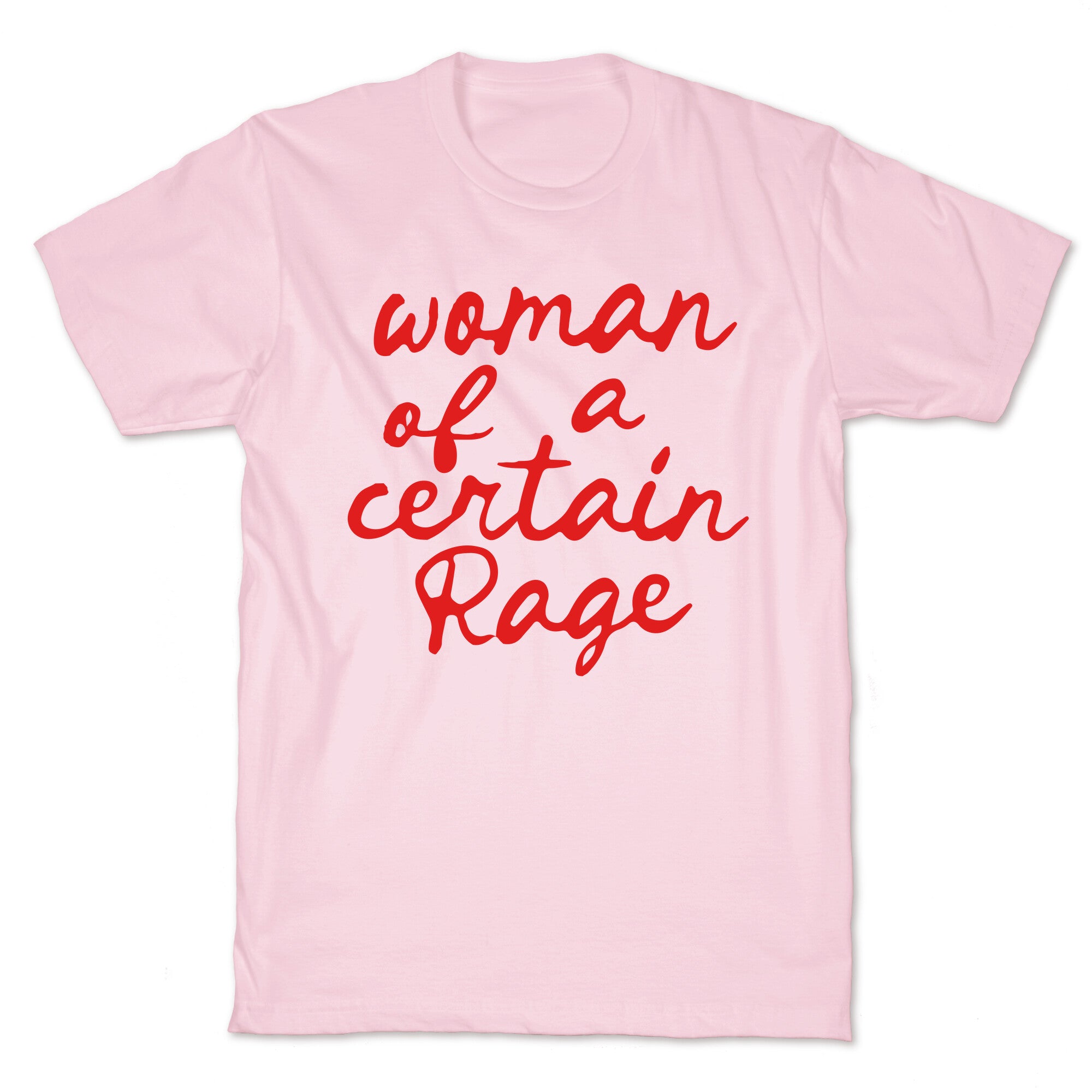 Woman Of A Certain Rage T-Shirt