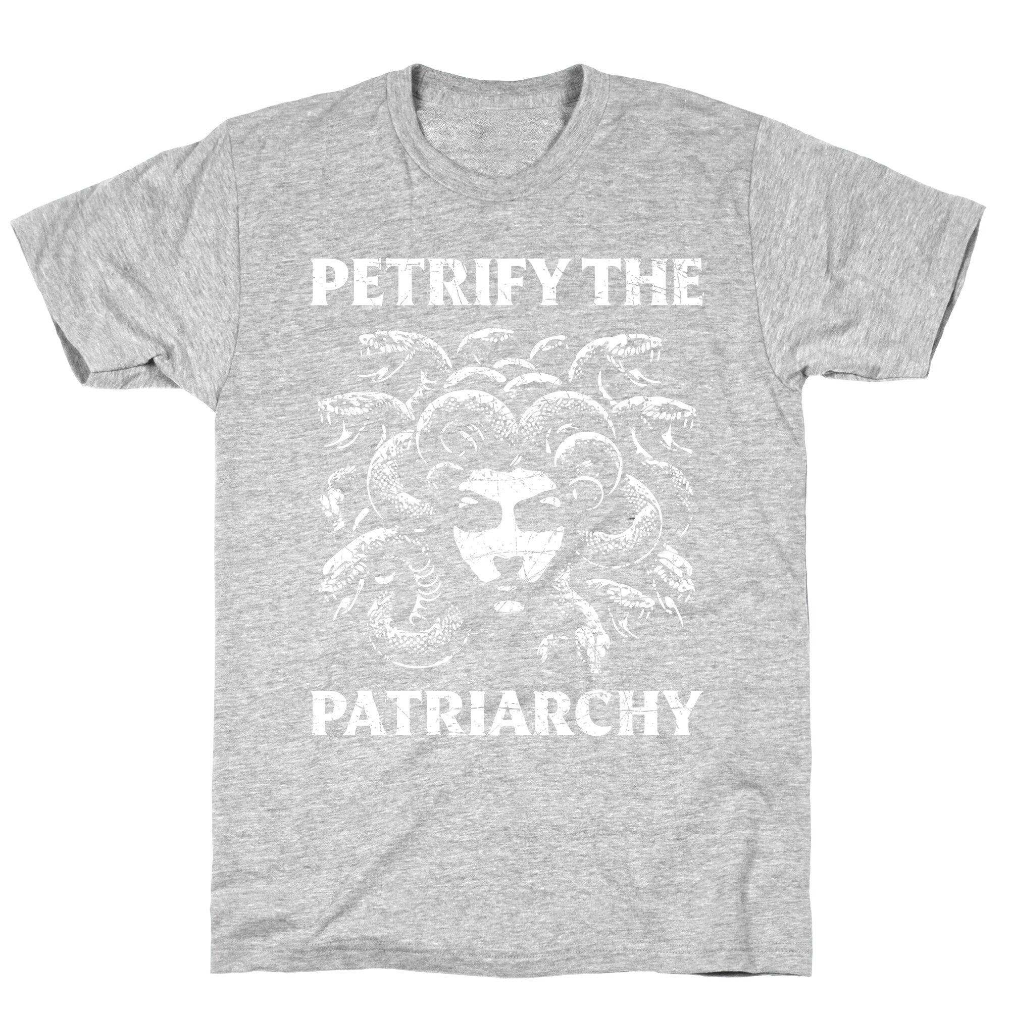 Petrify The Patriarchy T-Shirt
