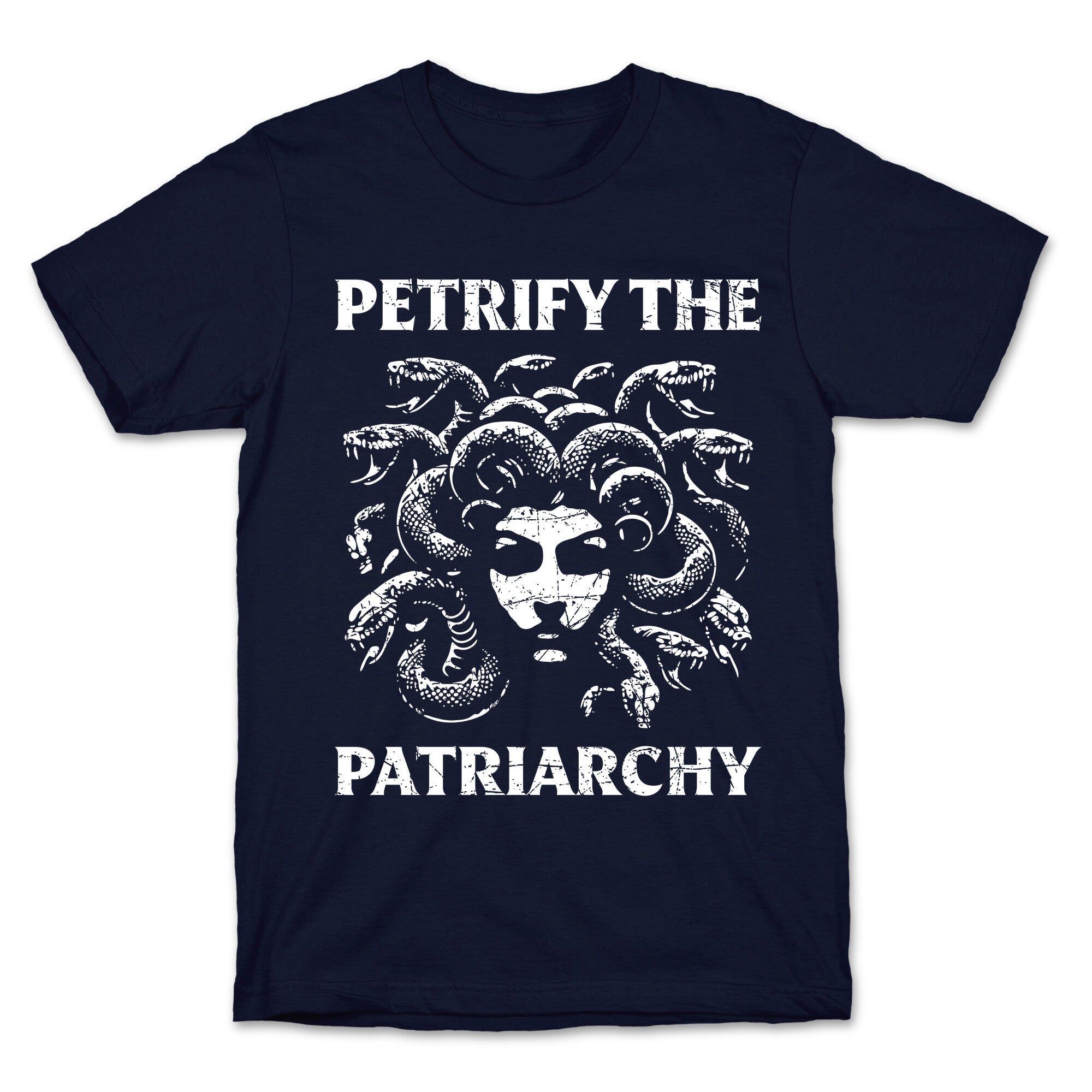 Petrify The Patriarchy T-Shirt